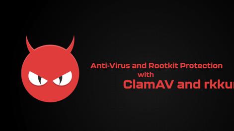 AntiVirus_Rootkitprotec_ClamAV_rkkunter.png