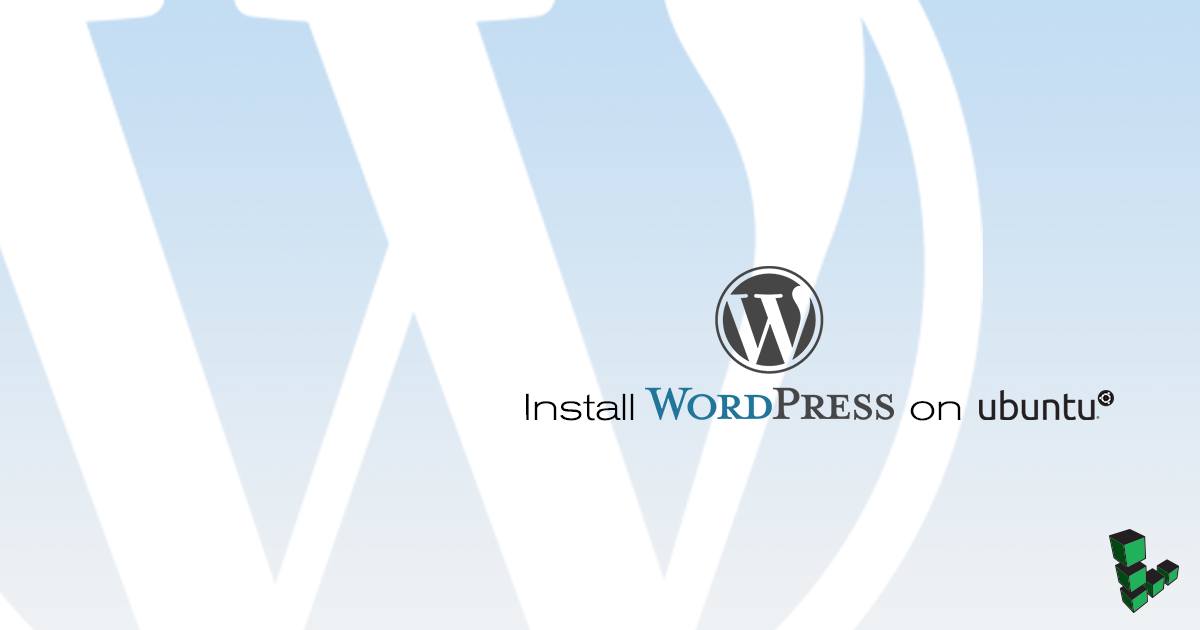 Install WordPress on Ubuntu